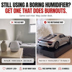 Still using a boring humidifier? Get one that does burnouts