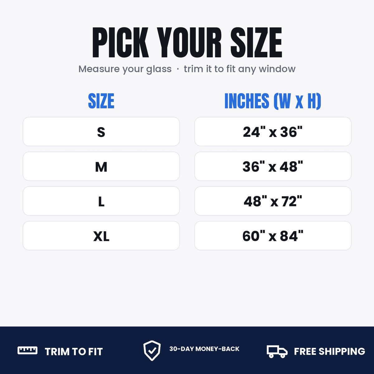 Privacy film sizes S M L XL
